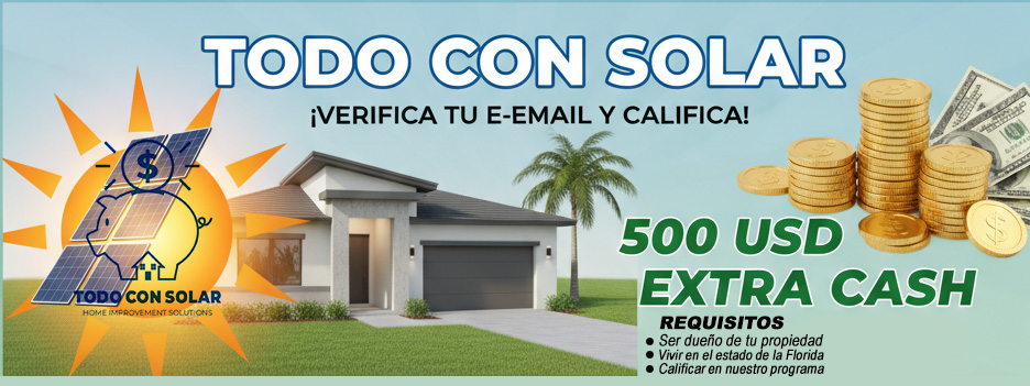 Todo Con Solar - Registrate y gana 500 USD Cash al instante - Verifica tu email y califica